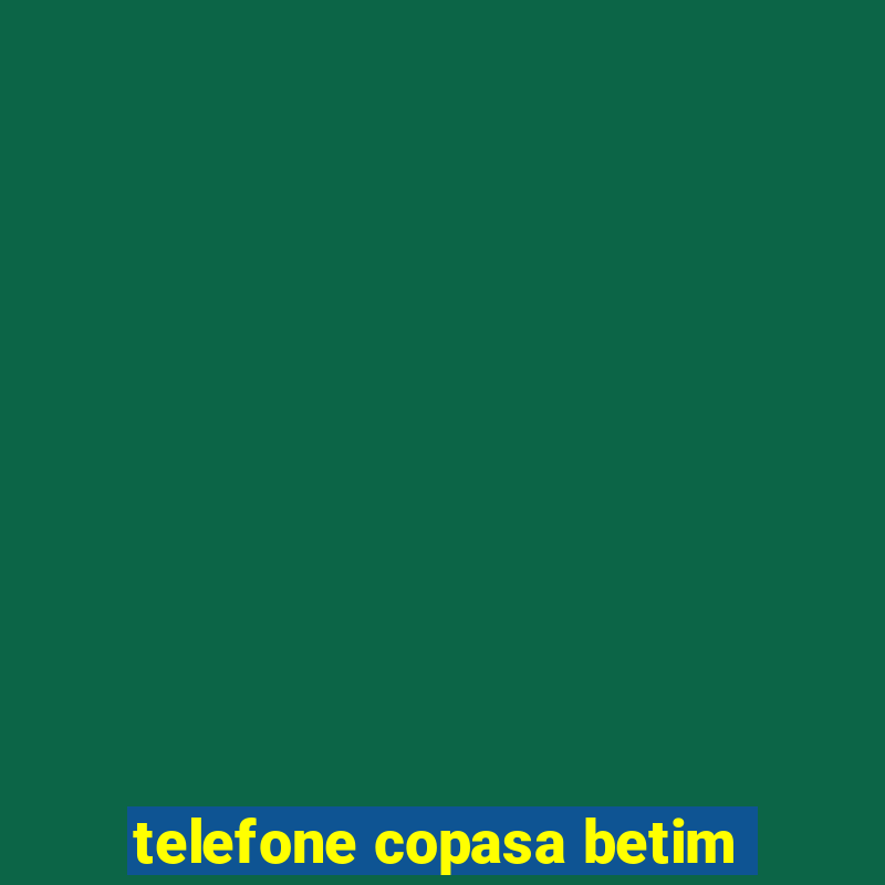 telefone copasa betim